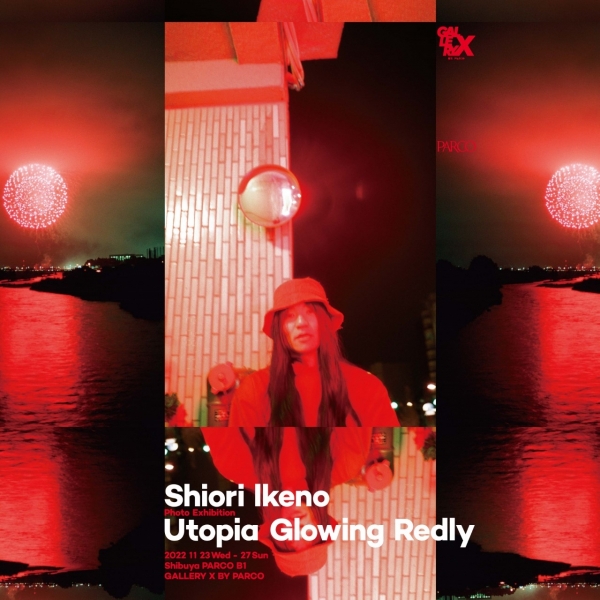 Shiori Ikeno " Utopia Glowing Redly"