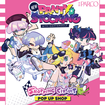  " New PANTY&STOCKING with GARTERBELT" PARCO -SHOPPING CIRCUIT- POP UP SHOP อิเคะบุคุโระ 