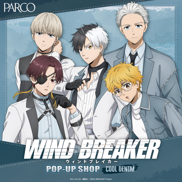  WIND BREAKER POP-UP SHOP [ COOL DENIM ] PARCO นาโกยา 