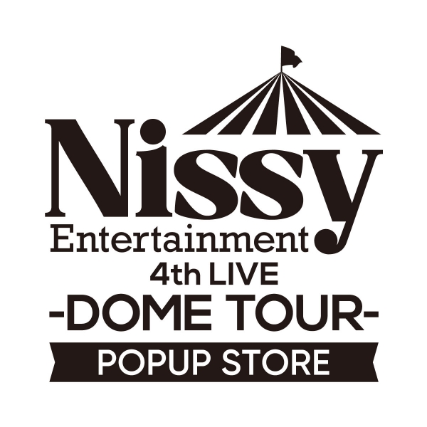Nissy Entertainment 4th LIVE - DOME TOUR